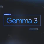 هوش مصنوعی Gemma 3 گوگل