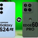 تفاوت-موتورولا-Edge-60-Pro-و-سامسونگ-گلکسی-S24-FE