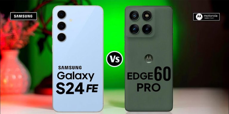 تفاوت-موتورولا-Edge-60-Pro-و-سامسونگ-گلکسی-S24-FE